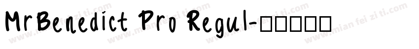 MrBenedict Pro Regul字体转换